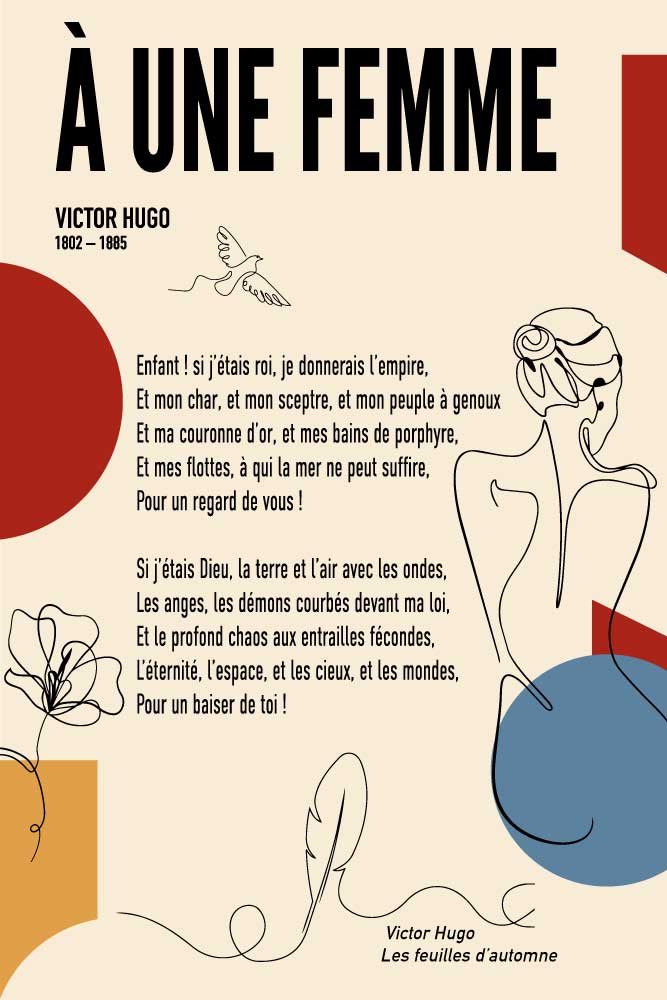 Affiche du poème À une femme de Victor Hugo, illustrée d'une silhouette féminine au trait, d'une colombe et d'une fleur plein format