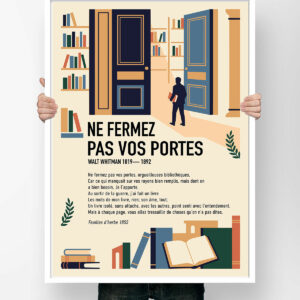 Affiche du poème Ne fermez pas vos portes de Walt Whitman, illustrée d'un lecteur entrant dans une bibliothèque